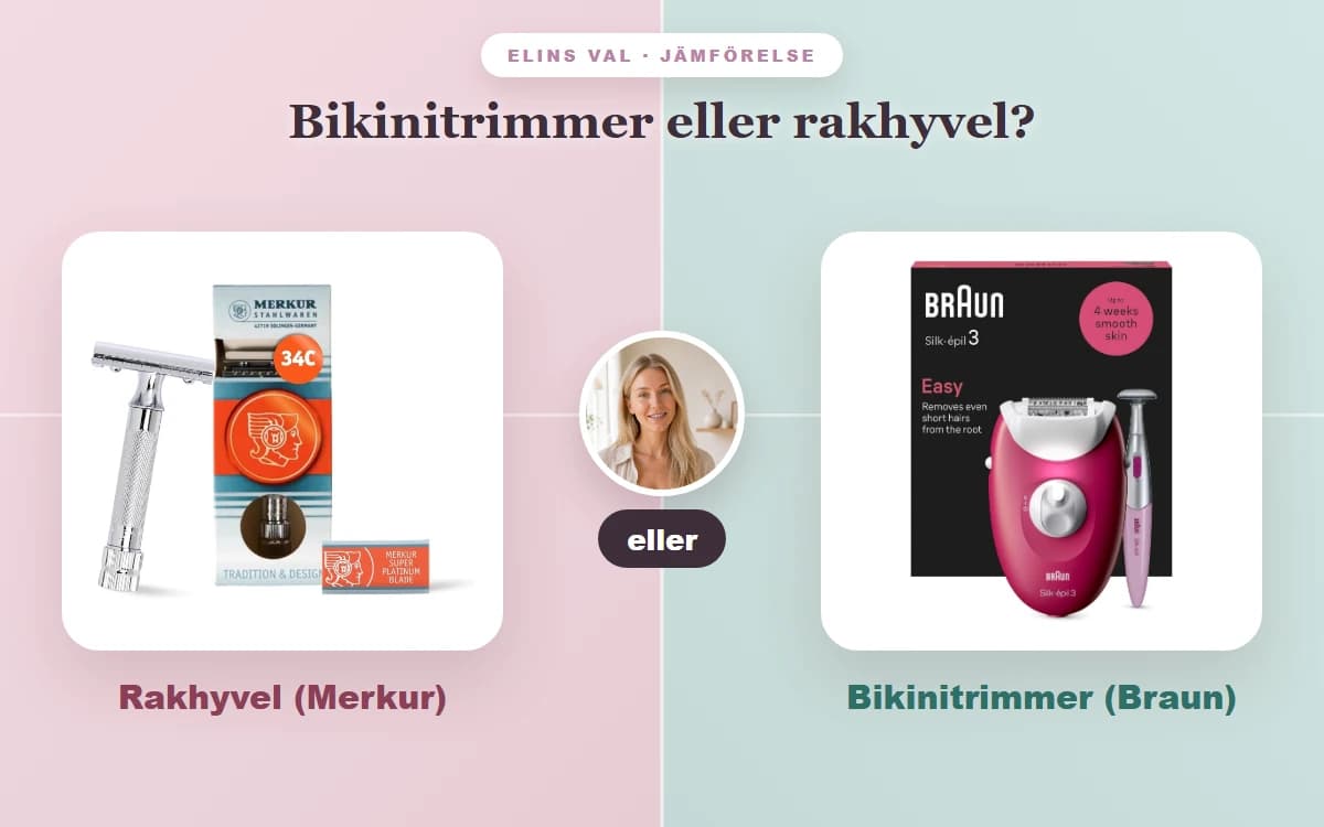Bikinitrimmer eller rakhyvel? — Elins jämförelse