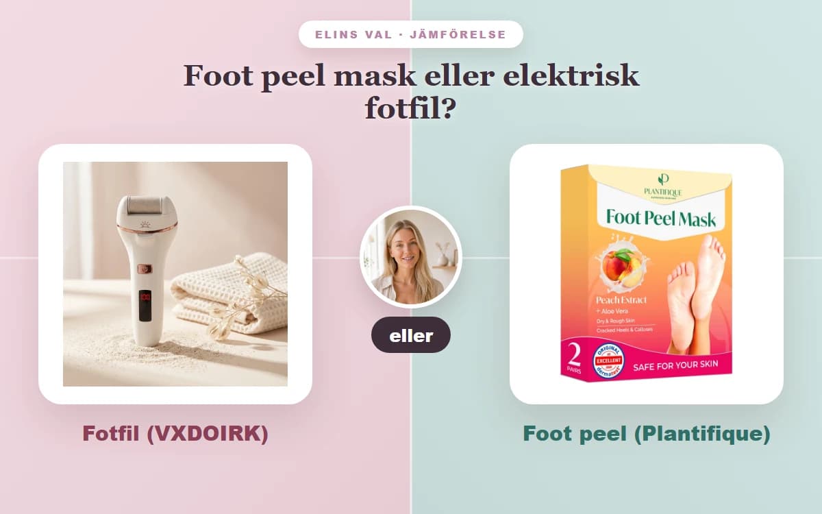 Foot peel mask eller elektrisk fotfil? — Elins jämförelse
