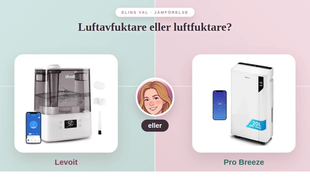 Luftavfuktare eller luftfuktare? — Elins jämförelse