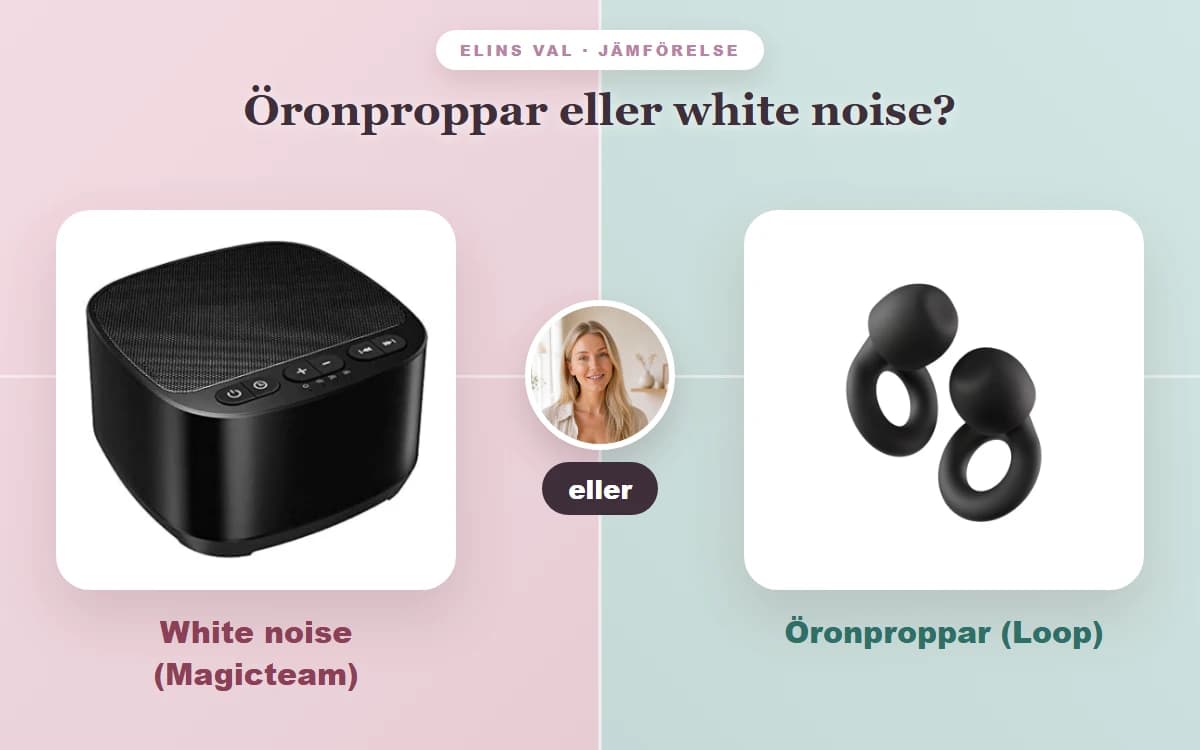 Öronproppar eller white noise? — Elins jämförelse