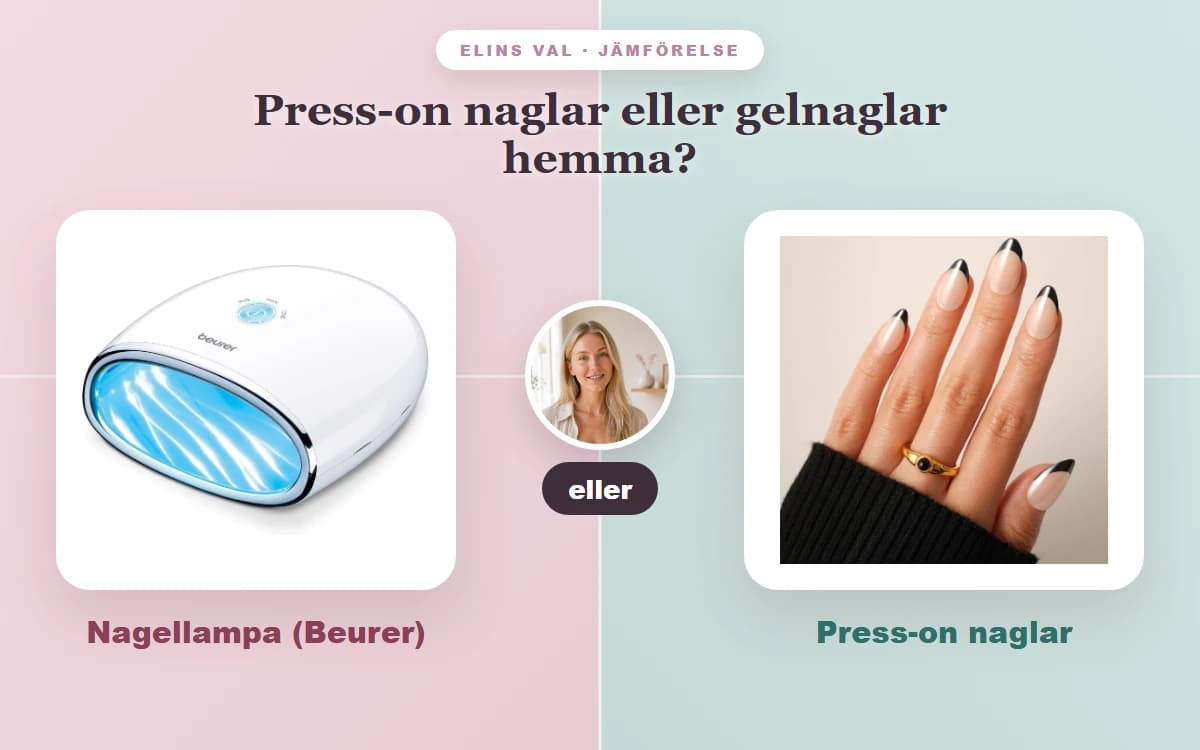 Press-on naglar eller gelnaglar hemma? — Elins jämförelse