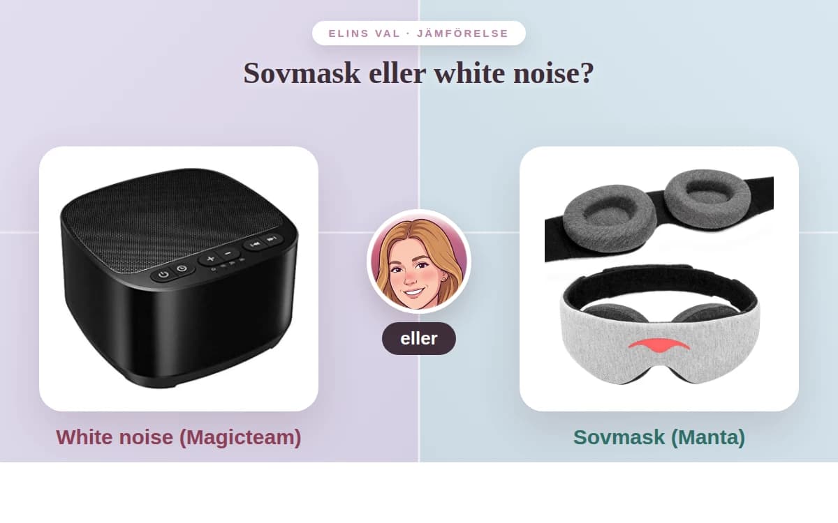 Sovmask eller white noise? — Elins jämförelse