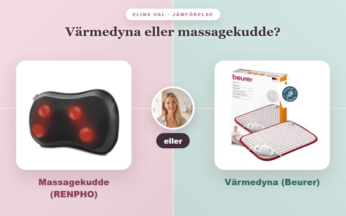 Värmedyna eller massagekudde? — Elins jämförelse